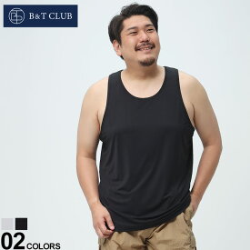 大きいサイズ メンズ B＆T CLUB (ビーアンドティークラブ) 快ラクWEAR 接触冷感 メッシュ Uネック タンクトップ Tシャツ インナー ノースリーブ 4071706