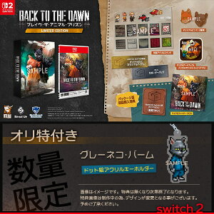 �I�����t�y03/05���������͂����\��z�y�V�i�z�yNS2�zBack to the Dawn�`�u���C�N�E�U�E�A�j�}���E�v���Y���` LIMITED EDITION���󑐃}�b�n�I���W�i�����T�A�N�����L�[�z���_�[�t��