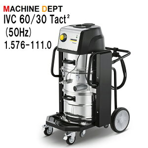 �����[�J�[�ۏ�2�N�t���V�i���P���q���[ KARCHER �Y�Ɨp�o�L���[���N���[�i�[ IVC 60/30 Tact2 (50Hz)�@1.576-111.0�@�Ɩ��p�y�l��z���s�E����ԏ�n���z IVC60/30 Tact2