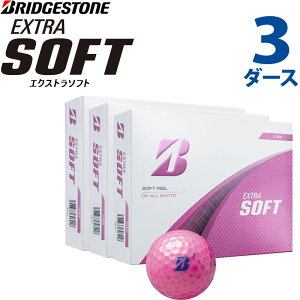 uaXgSt GNXg \tg sN 3_[X 36 St{[ X5PXJ 2025 fBX^X J[ {[ Vi BRIDGESTONE EXTRA SOFT GOLF BALL