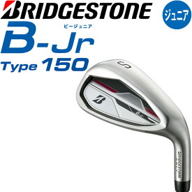 子供用 ブリヂストンゴルフ ビー ジュニア タイプ150 ウエッジ SW 2024年モデル BRIDGESTONE GOLF B-Jr Type150 身長130-150cm 9-13歳目安 Junior Wedge 24sp