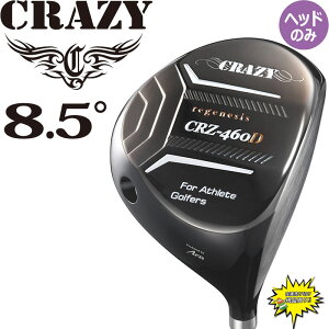  NCW[ CRZ-460D hCo[ 8.5x wbhp[c wbĥ St p[c Pi 1 Vi Z[ 457cc  CRAZY 460D Driver Golf Heads