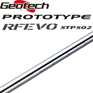 WIebN vg^Cv RFG{ Xebv p^[p X`[ Vtg STP502 2023Nf A[Gt Geotech PROTOTYPE RF EVO STEP PUTTER Shaft 23wn