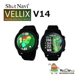 �V���b�g�i�r �x���b�N�X Shot Navi Vellix ShotNavi VELLIX V14 �r���v�^GPS�S���t�E�H�b�` ���፷�Ή� ���{�v���S���t����E ���{�� AMOLED �L�@EL