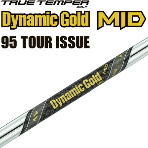 gD[ep[ _Ci~bNS[h MID 95 cA[CV[ X`[Vtg 2024 Stp[c Vtg TRUE TEMPER Dynamic Gold TOUR ISSUE GOLF SHAFT
