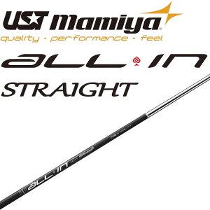 UST}~ I[C Xg[g p^[p J[{Vtg 2024 Stp[c Vtg J[{X`[ Mamiya ALL IN STRAIGHT For Putter Golf Shaft