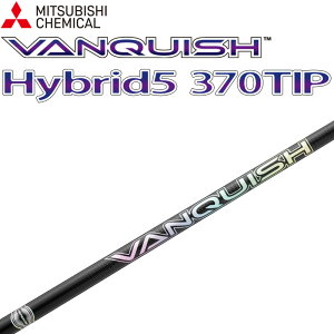 OHP~J VANQUISH Hybrid 5 370TIP nCubh [eBeBp J[{ Vtg @LbV oLbV MITSUBISHI CHEMICAL Graphite Shaft