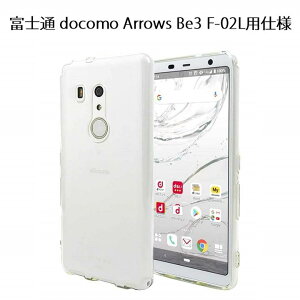 �������� docomo Arrows Be3 F-02L/SoftBank arrows U/Arrows We /We2 F-52E/ We2 Plus F-51E/We3�Ή��@��I�� TPU �\�t�g �N���A�P�[�X �o�b�N�J�o�[ ���� �ی�P�[�X �Ռ��z�� �����h�~ �N���A