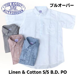 送料無料 BAGGY【バギー】2 L/C B.D P/O S/S 半袖 リネンコットン プルオーバー ボタンダウンシャツ 半袖シャツ メンズ(男性用)【smtb-m】