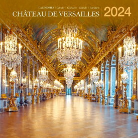 フランスカレンダー ヴェルサイユ宮殿 2024年 - France Calendar Chateau de Versailles