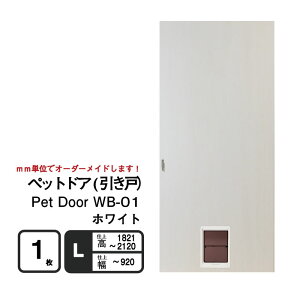yz^`^ybghA (ˁjPet Door WB-01@ȂyMzyLz@d㕝920mm@28mmȏ