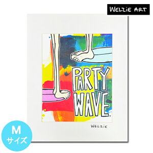 y11×14C`zEFW[ A[gvg PARTY WAVE yWelzie welzie nC A[g nCA T[t T[tB C CeA G z