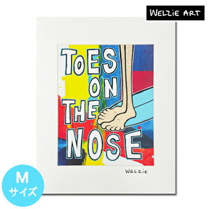y11×14C`zEFW[ A[gvg TOES ON THE NOSE yWelzie welzie nC A[g nCA T[t T[tB C CeA G [J nCz