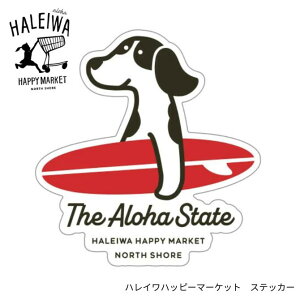 nCnbs[}[Pbg XebJ[uThe Aloha StatevyHALEIWA HAPPY MARKET nC uh nCAG V[ T[tB z