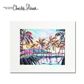 クリスティシン アートプリント SHERATON SUNSET 28.0×35.5cm【Christie Shinn ハワイ ハワイアンアート　ハワイアン雑貨 絵 アーティスト 西海岸風 テイスト　インテリア アート 】