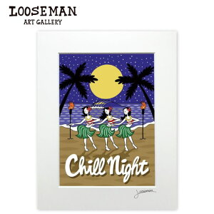 ルーズマン アートプリント "CHILL NIGHT" 28.0×35.5cm【LOOSEMAN looseman ハワイ アート サーフ サーフアーティスト 絵 海 波 ハワイアンアート サーフアート ハワイアン雑貨 インテリア 西海岸 テイス
