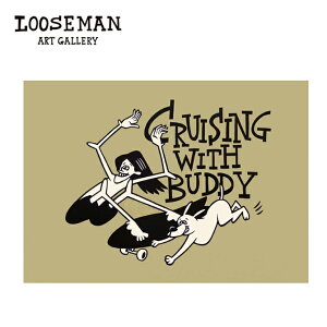 [Y} |XgJ[h CRUSING WITH BUDDYyLOOSEMAN nC T[t G C JtHjA T[tB J[h A[g nCA CeA T[tA[g ͂TCY G C T[tB 