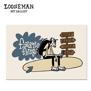 [Y} |XgJ[h favorite thingsyLOOSEMAN nC T[t G C JtHjA T[tB J[h A[g nCA CeA T[tA[g ͂TCY G C T[tB 