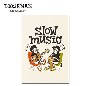 [Y} |XgJ[h Slow MusicyLOOSEMAN nC T[t G C JtHjA T[tB J[h A[g nCA CeA T[tA[g ͂TCY G C T[tB y