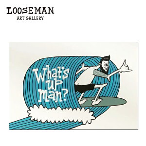 [Y} |XgJ[h What's Up Man?yLOOSEMAN nC T[t G C JtHjA T[tB J[h A[g nCA CeA T[tA[g ͂TCY G C T[tB y