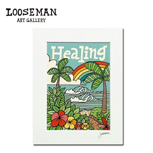 [Y} A[gvg "HEALING" 28.0×35.5cmyLOOSEMAN looseman nC A[g T[t T[tA[eBXg G C g nCAA[g T[tA[g CeA C eCXgz