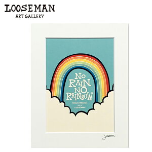 [Y} A[gvg "NO RAIN NO RAINBOW" 28.0×35.5cmyLOOSEMAN looseman nC A[g T[t T[tA[eBXg G C g nCAA[g T[tA[g nCAG CeA C 