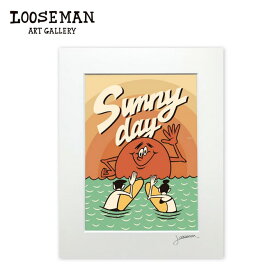 ルーズマン アートプリント "Sunny Day" 28.0×35.5cm【LOOSEMAN looseman ハワイ アート サーフ サーフアーティスト 絵 海 波 ハワイアンアート サーフアート ハワイアン雑貨 インテリア 西海岸 テイスト】