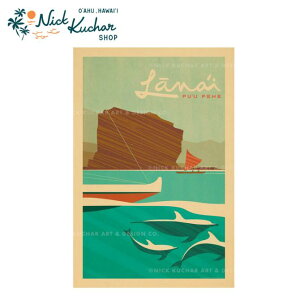 ニックカッチャー ハワイトラベルプリント Lanai - Puu Pehe -【Nick Kuchar nickkuchar ハワイ  ハワイアンアート ハワイアン雑貨 ポスター 絵画 絵 ハワイ アーティスト 】