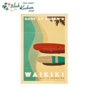 ニックカッチャー ハワイトラベルプリント Waikiki - Surf at Queen's【Nick Kuchar nickkuchar ハワイ  ハワイアンアート ハワイアン雑貨 ポスター 絵画 絵 ハワイ アーティスト ワイキキ 】