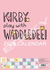 星のカービィ カービィ play with ワドルディ 2026年カレンダー CL-084