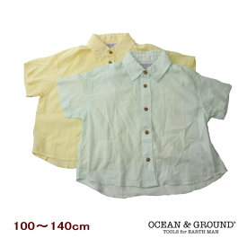 【50％OFF＆追跡メール便送料無料】シアーワイド半袖シャツ100〜140cm）【OCEAN＆GROUND/オーシャン＆グラウンド】無地 子供服 女の子 男の子 キッズ綿100％ ワイドシルエット コットン OKOK6