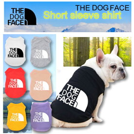 【最安値挑戦中】THE DOG FACE Tシャツ ザドッグフェイス ドッグフェイス 犬 夏服 クール ドッグウェア 犬用 超小型犬 小型犬 中型犬 服 タンクトップ ノースリーブ 半袖 薄手 チワワ トイプードル 柴犬 パロディ 犬服 アディドッグ お出かけ 散歩 定形外送料無料！