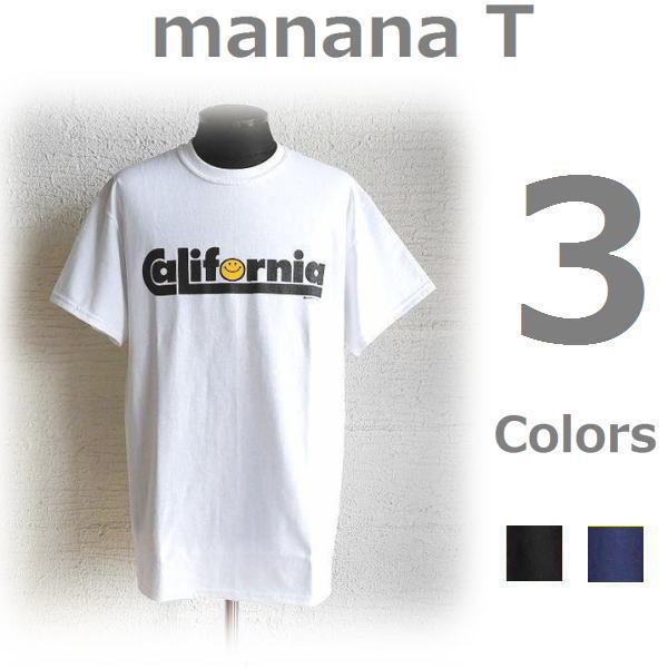 アメカジTシャツ CALIFORNIA SMILE Tee [WHITE,BLACK,NAVY] カリフォルニアスマイルTシャツ（ホワイト、ブラック、ネイビー）manana T [マナナティー] AHS ニコちゃんマーク ネコポス発送