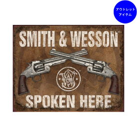 【アウトレット】メタルサイン "Smith&Wesson SPOKEN HERE" スミス＆ウェッソン 看板 41cm×30cm ■ 銃 リボルバー シューティング 壁掛け サイン ショップ ガレージ インテリア ティンサイン ブリキ看板