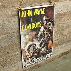 【アクリル看板】【映画ポスター】 ジョン・ウェイン 11人のカウボーイ 46×30.5cm 【THE COWBOY JOHN WAYNE インテリア雑貨 ガレージ おしゃれ 】
