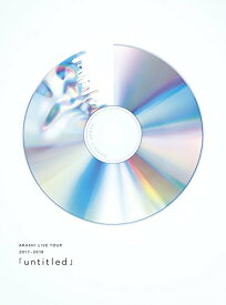 ARASHI LIVE TOUR 2017-2018 「untitled」（DVD初回限定盤）