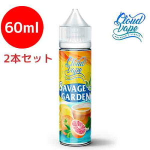 [2{Zbg]NEhxCv Tx[W K[f 60mlCloud Vape Savage Garden n  O[vt[c  Vaporever F|o[ COY dq^oR xCv FCv VAPE Lbh  E-l