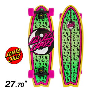 XP{[ Rv[g XP[g{[h SANTA CRUZ T^N[Y YIN YANG DOT DOT SHARK CRUISER 27.7h T^NY N[U[ T[tXP[g p[N {E T[tB g[jO