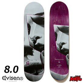 【日祝も発送】スケボー デッキ スケートボード 8.0 EVISEN エヴィセン エビセン GLORY 8.0 SKATEBOARD 板 ストリート トリック 大人用 Evisen Skateboards
