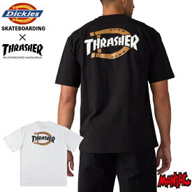 【日祝も発送】DICKIES ディッキーズ Tシャツ THRASHER スラッシャーコラボ 半袖 トップス スケーター メンズ 半袖Tシャツ バックプリント スケートブランド 男性用 スケボー スケートボードブラン SKATEBOARD アパレル