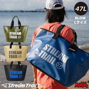 StreamTrail Xg[gC hobO nhobO 47L e BLOW LTCY u[ uE g[gobO oPc^ T[tB Xm[{[h AEghA Lv C r[`obO v[