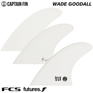 LvetB t[`[tB gCtB EFChObhI[ CAPTAIN FIN CO. WADE GOODALL zCg t@Co[OX MTCY gCtB FCS FUTURES. GtV[GX t[`[Yt