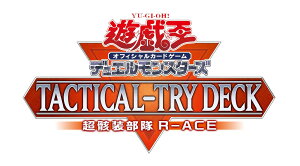 �V�Y��OCG �f���G�������X�^�[�Y TACTICAL-TRY DECK ���[������R-ACE