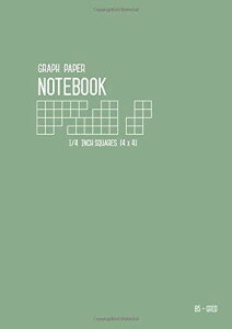 Graph Paper Notebook B5 1/4 Inch Squares: Dusty Green, Medium, 4 Grids per Inch - 4x4, Numbered Pages, White Sheet, Soft Cover, Composition Book Quad Ruled for Math and Science