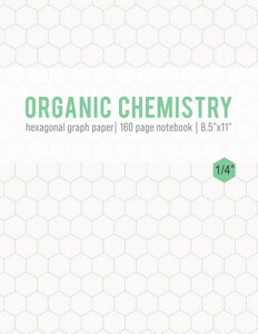 Organic Chemistry.: 8.5 x11 inches 150 pages - Hexagonal Graph Paper Notebook for Chemistry Notes and Practice.