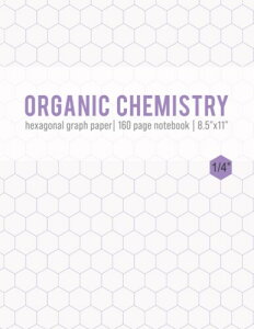 Organic Chemistry.: 8.5 x11 inches 150 pages - Hexagonal Graph Paper Notebook for Chemistry Notes and Practice.