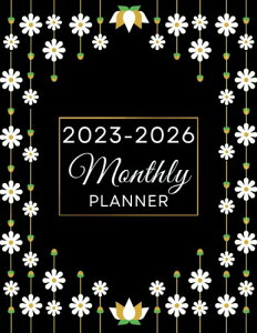 Monthly Planner 2023-2026: Large 4-Year Planner Calendar Organizer With Federal Holiday & Celebrations | 48 Months of Planning (Jan 2023- Dec 2026) To Stay Organized | 228 Pages