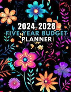 Budget Planner 2024-2028 FIVE YEAR: Easy to Use Monthly Bill Organizer for Five Years Includes Calendar, Password Tracker, Contact List, and To Do List paegs...Gift for Women And Men| 60 Months of Tracking | 264 Pages. ( Neon Floral Cover )