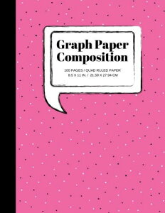 Graph Paper Composition: Grid Paper Notebook, Quad Ruled, 100 Sheets (Large, 8.5 x 11)
