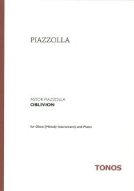 ピアソラ : オブリビオン (オーボエ、ピアノ) トノス出版